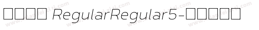 汉文活艺 RegularRegular5字体转换